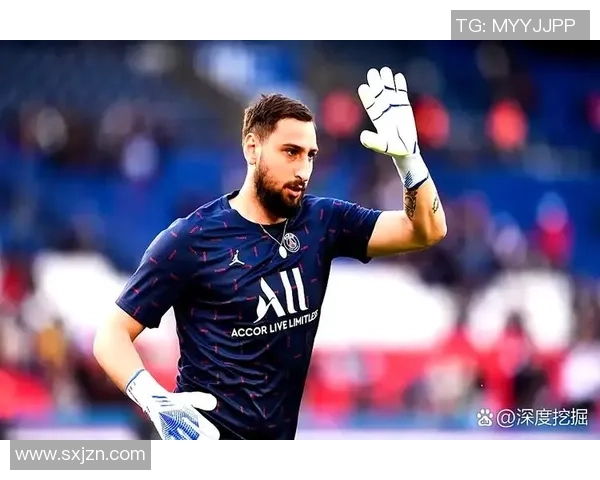 多纳鲁马:从青涩门将到世界顶级守护神的传奇之路 多纳鲁马:从青涩门将到世界顶级守护神的传奇之路