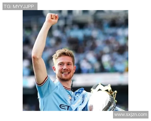 德布劳内引领曼城新篇章球场上的魔术师与战术大师的完美结合 德布劳内引领曼城新篇章球场上的魔术师与战术大师的完美结合